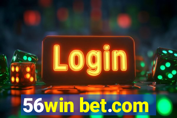 56win bet.com